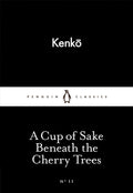 A Cup of Sake Beneath the Cherry Trees by Kenkō Yoshida