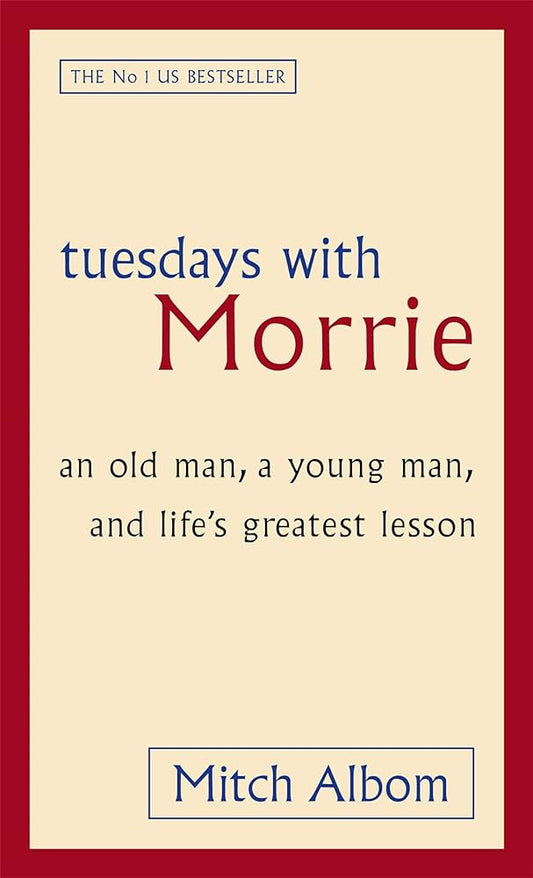 Tuesdays With Morrie