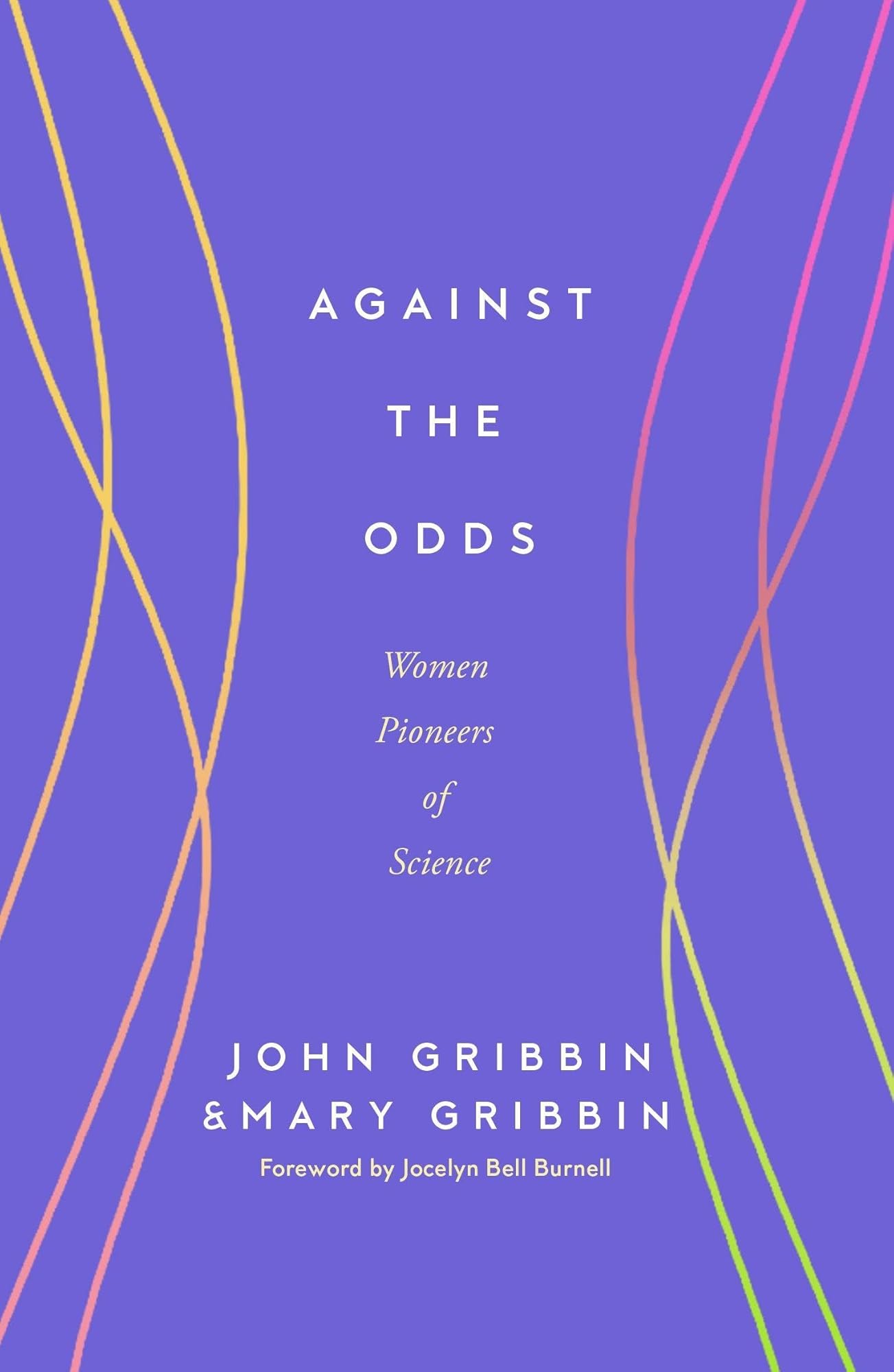 Against the Odds by John Gribbin