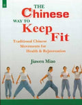 Chinese Way to Keep Fit by Jiawen Miao