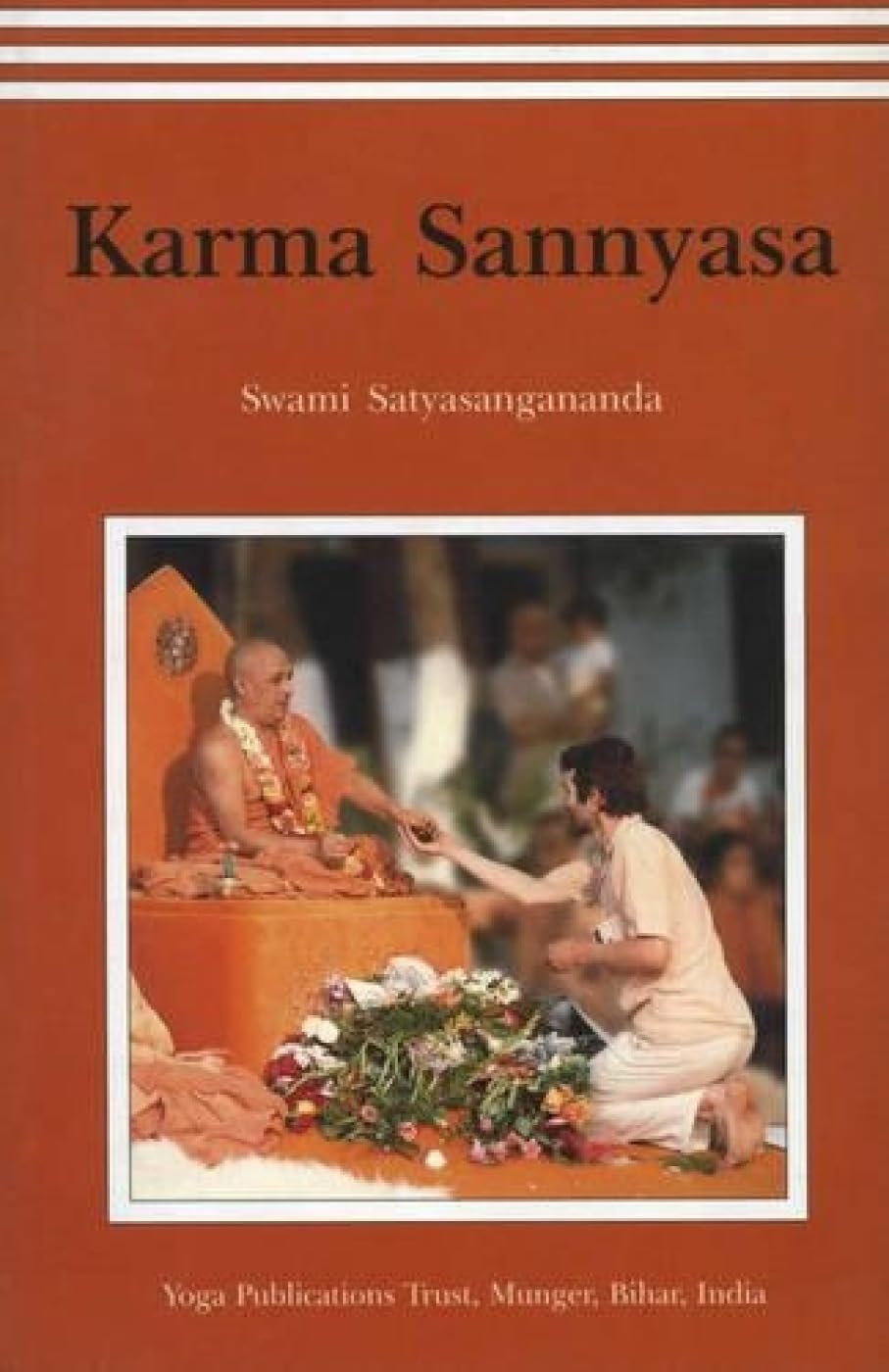 Karma Sannyasa Bihar School of Yoga