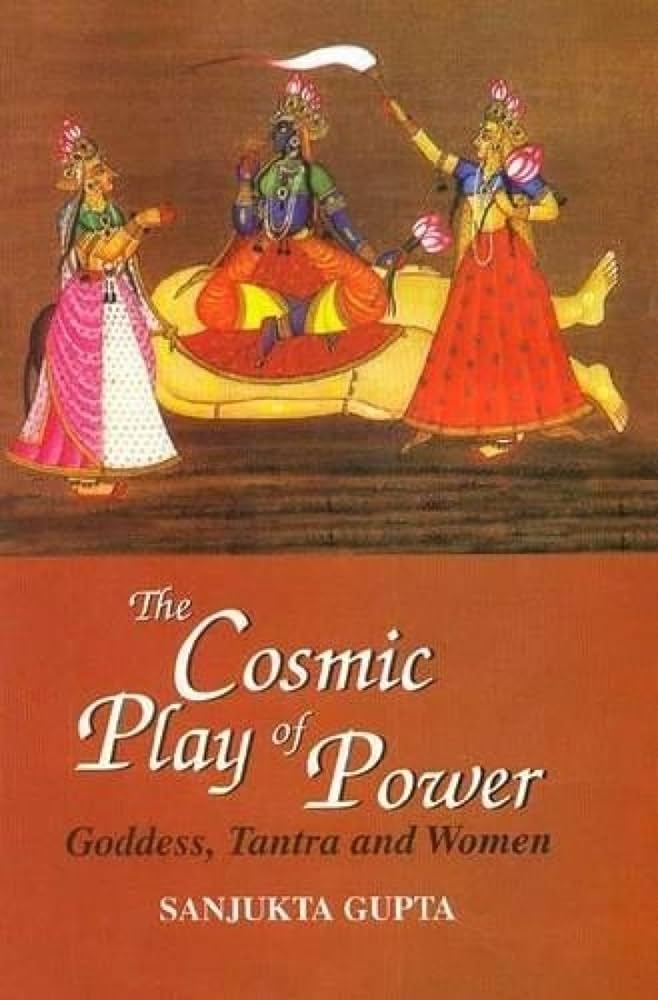 The Cosmic Play Of Power Motilal Banarsidass