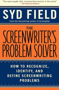 The Screenwriter's Problem Solver BIBLIONEPAL