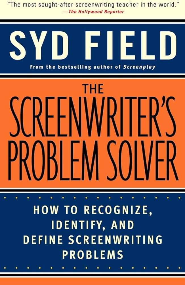 The Screenwriter's Problem Solver BIBLIONEPAL