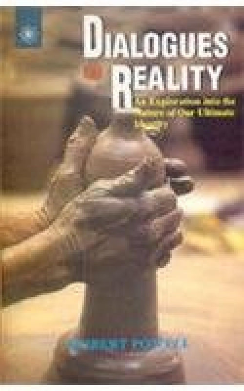 Dialogues on Reality by Robert Powell