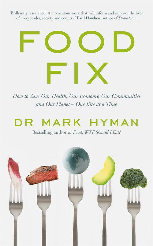 Food Fix by Mark Hyman