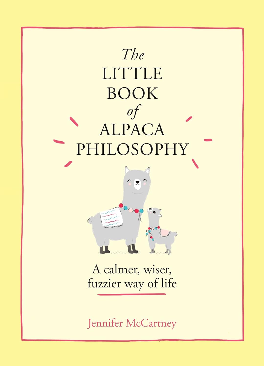 The Little Book of Alpaca Philosophy Harper Collins