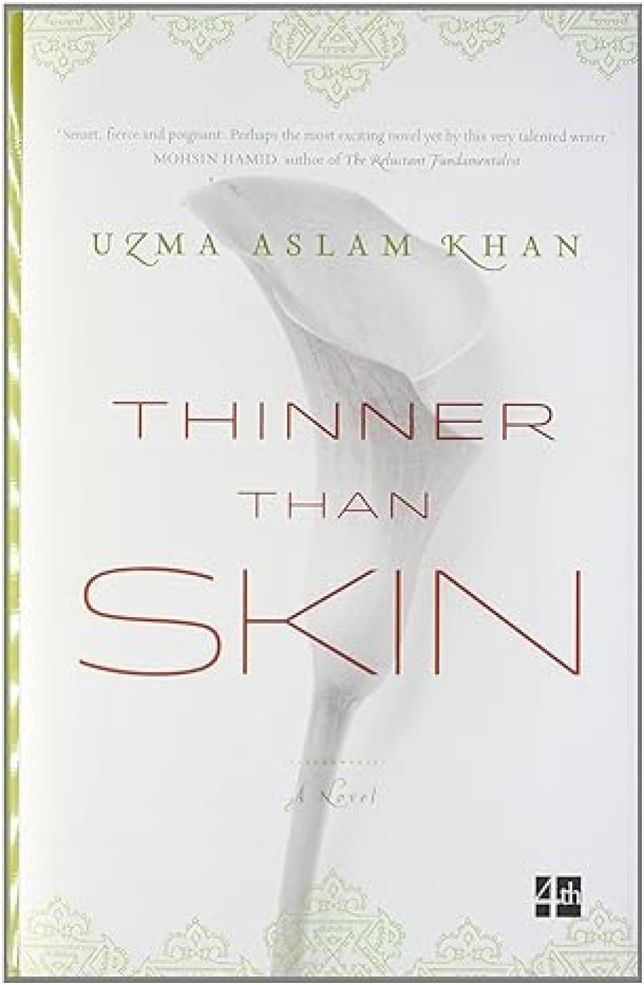 Thinner Than Skin by Uzma Aslam