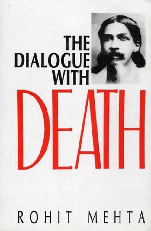 Dialogue with Death by Rohit Mehta