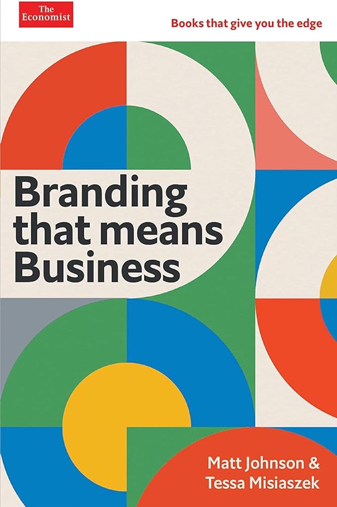 Branding That Means Business Economist Books