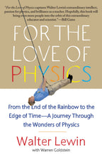 For the Love of Physics Simon & Schuster