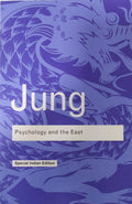 Psychology And The East Routledge Classics