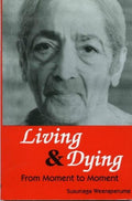 LIVING AND DYING by Susunaga Weeraperuma