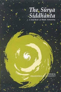 Sûrya-Siddhânta by Phanindralal Gangooly
