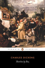 Sketches by Boz Penguin Classics