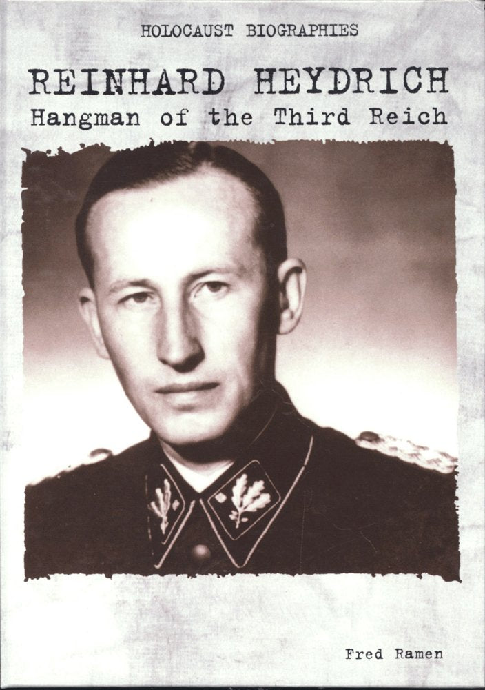 Holocaust Biographies:Reinhard Heydrich