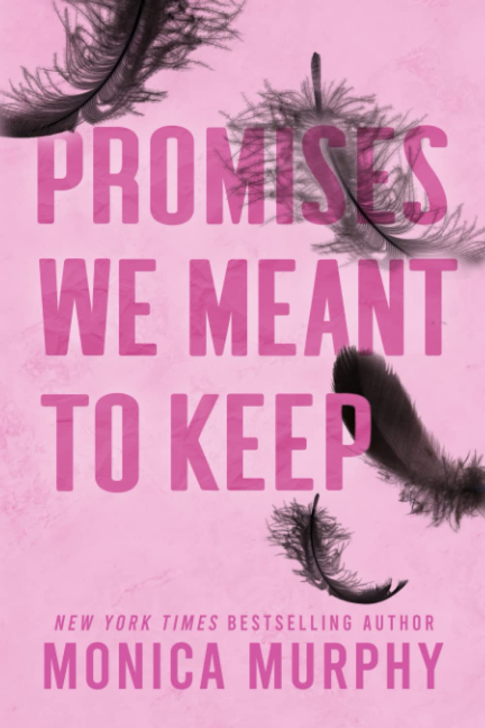 Promises We Meant To Keep