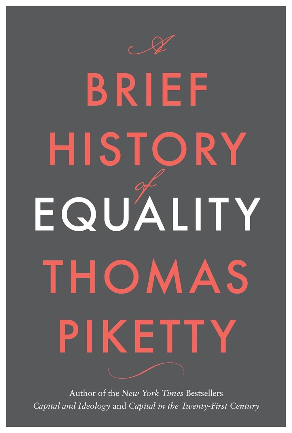 A Brief History of Equality Belknap Press