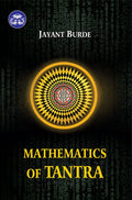Mathematics of Tantra by Jayant Burde