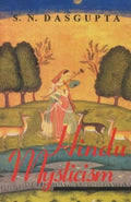 Hindu Mysticism by Surendranath Dasgupta