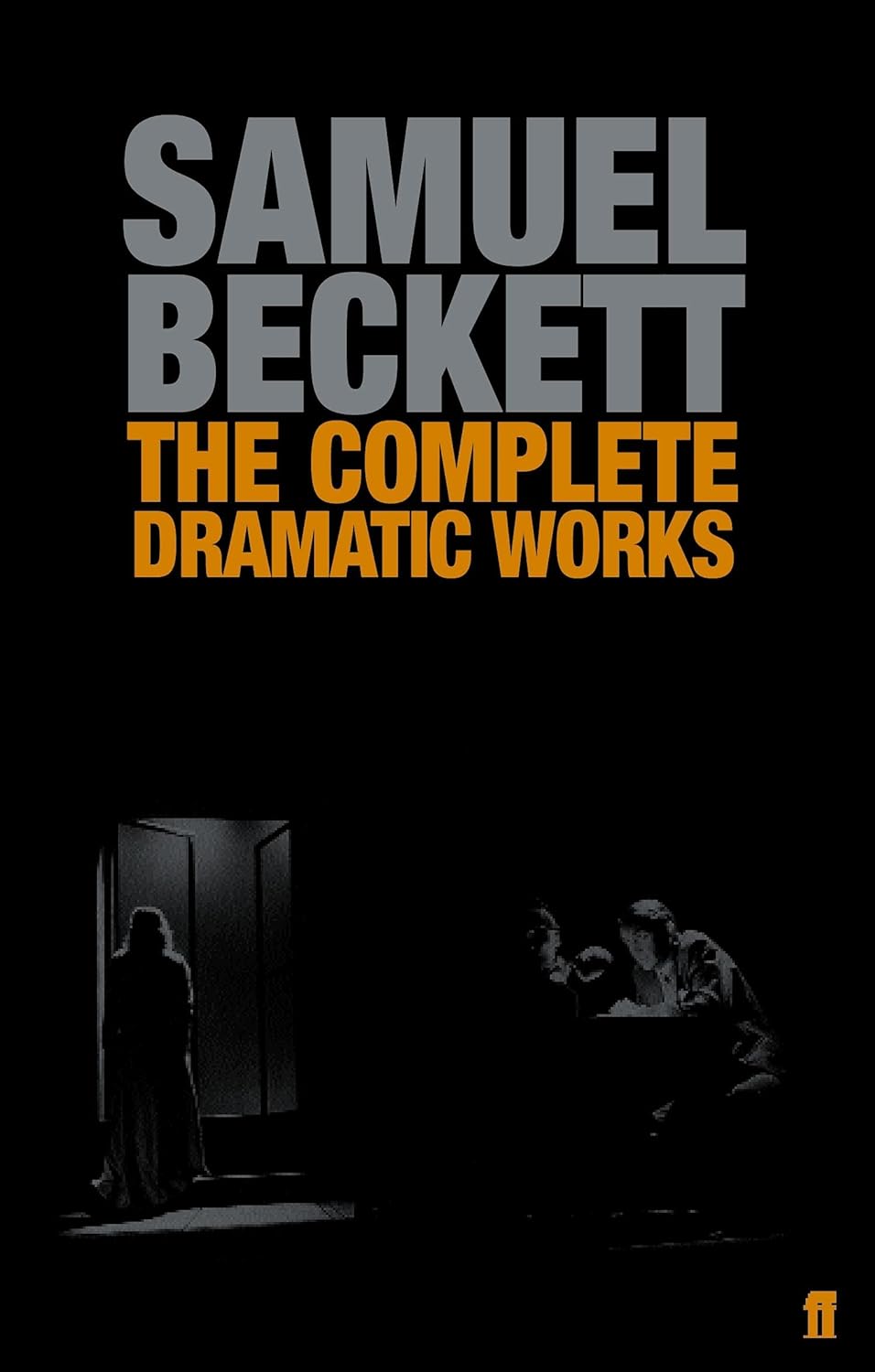 Complete Dramatic Works Of Samuel Becket Faber & Faber