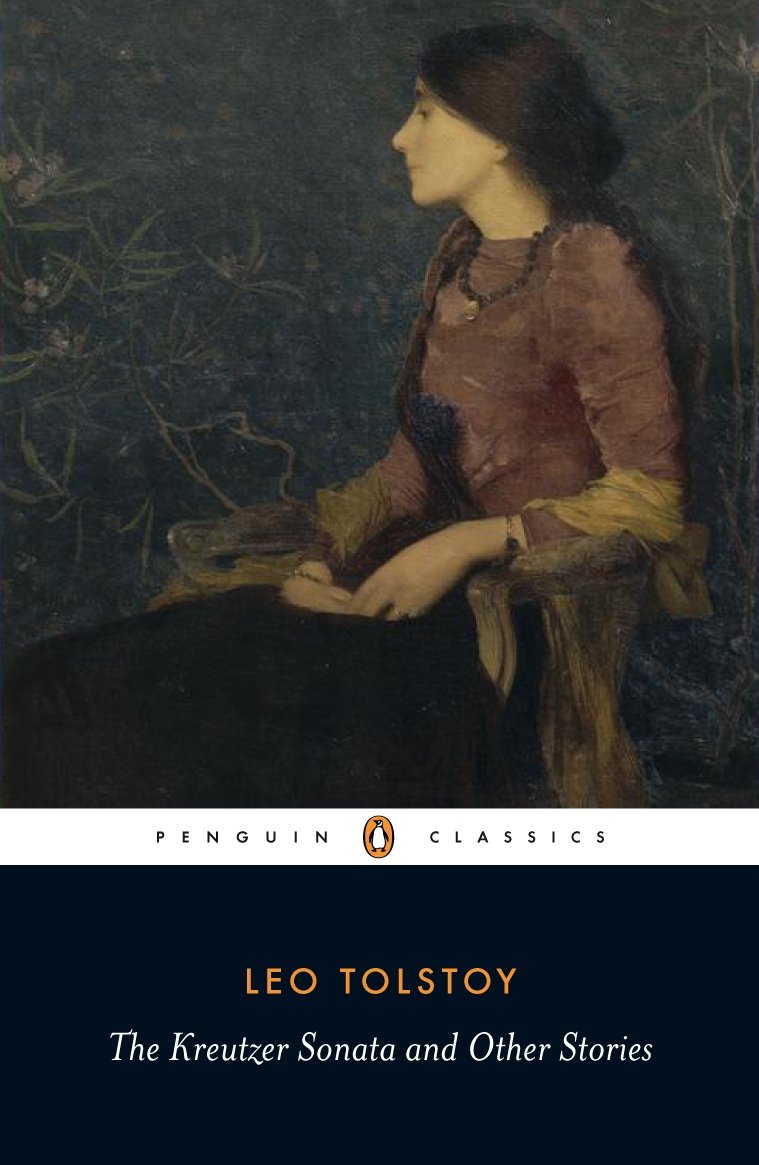The Kreutzer Sonata and Other Stories BIBLIONEPAL