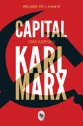 Capital (Das Capital) by Karl Marx