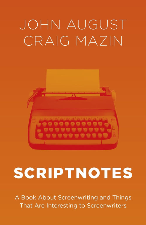 Scriptnotes by John August