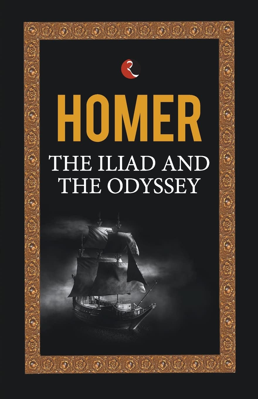 The Iliad And The Odyssey BIBLIONEPAL 9789355200860