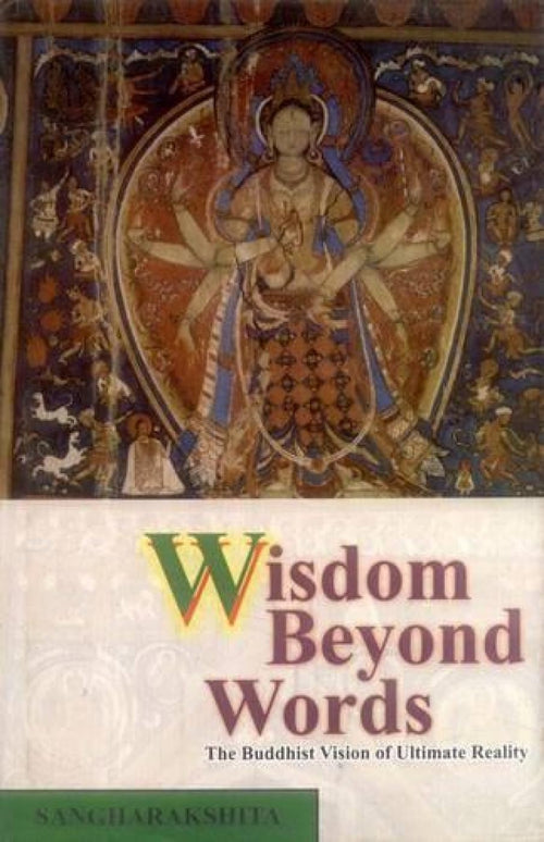 WISDOM BEYOND WORDS by S. Sangharakshita