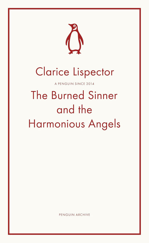 The Burned Sinner and the Harmonious Angels by Clarice Lispector