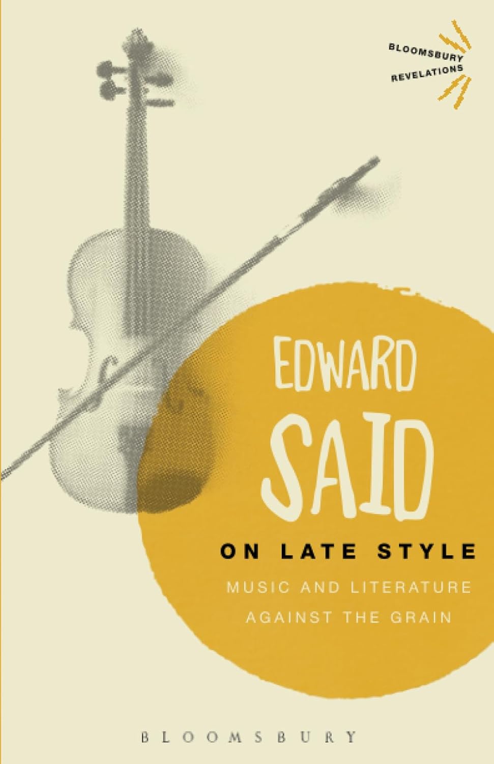 On Late Style Bloomsbury Publishing