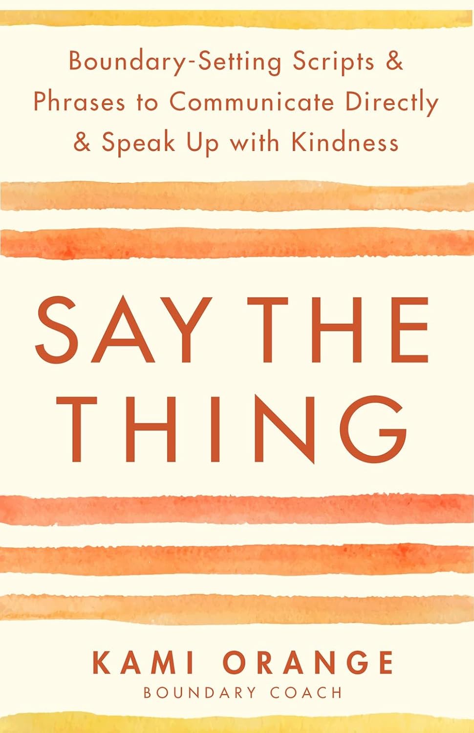 Say the Thing Hay House LLC