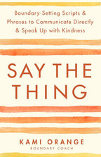 Say the Thing Hay House LLC