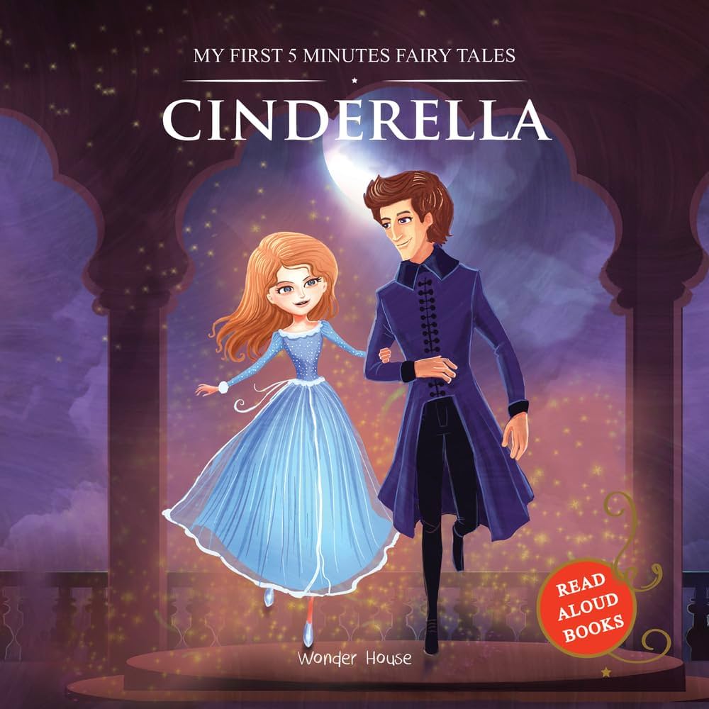 My First 5 Minutes Fairy Tales Cinderella Wonder House Books