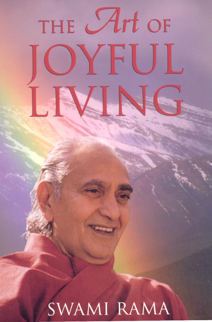 The Art of Joyful Living Himalayan Institute Press
