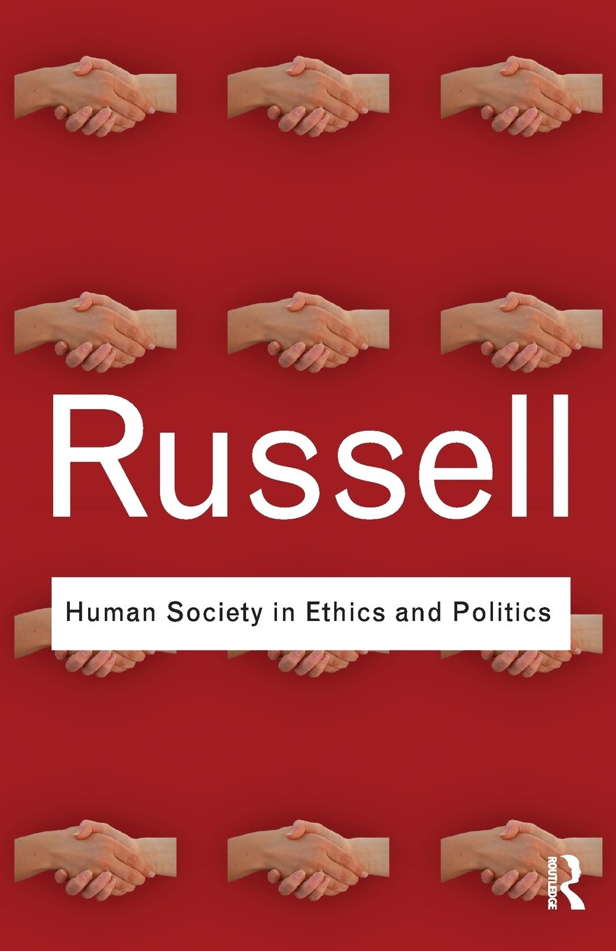 Human Society in Ethics and Politics Routledge Classics