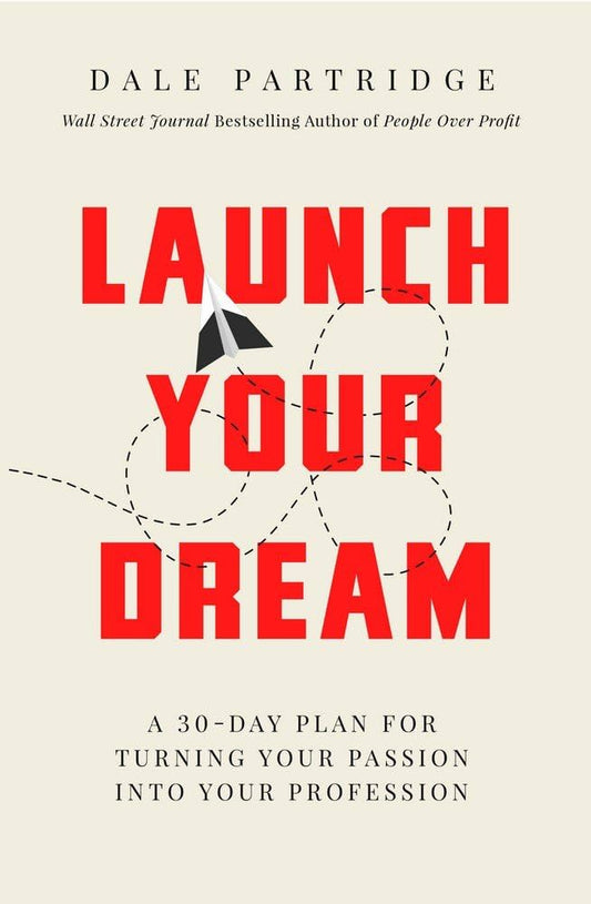 LAUNCH YOUR DREAM