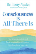 Consciousness Is All There Is Penguin Random House
