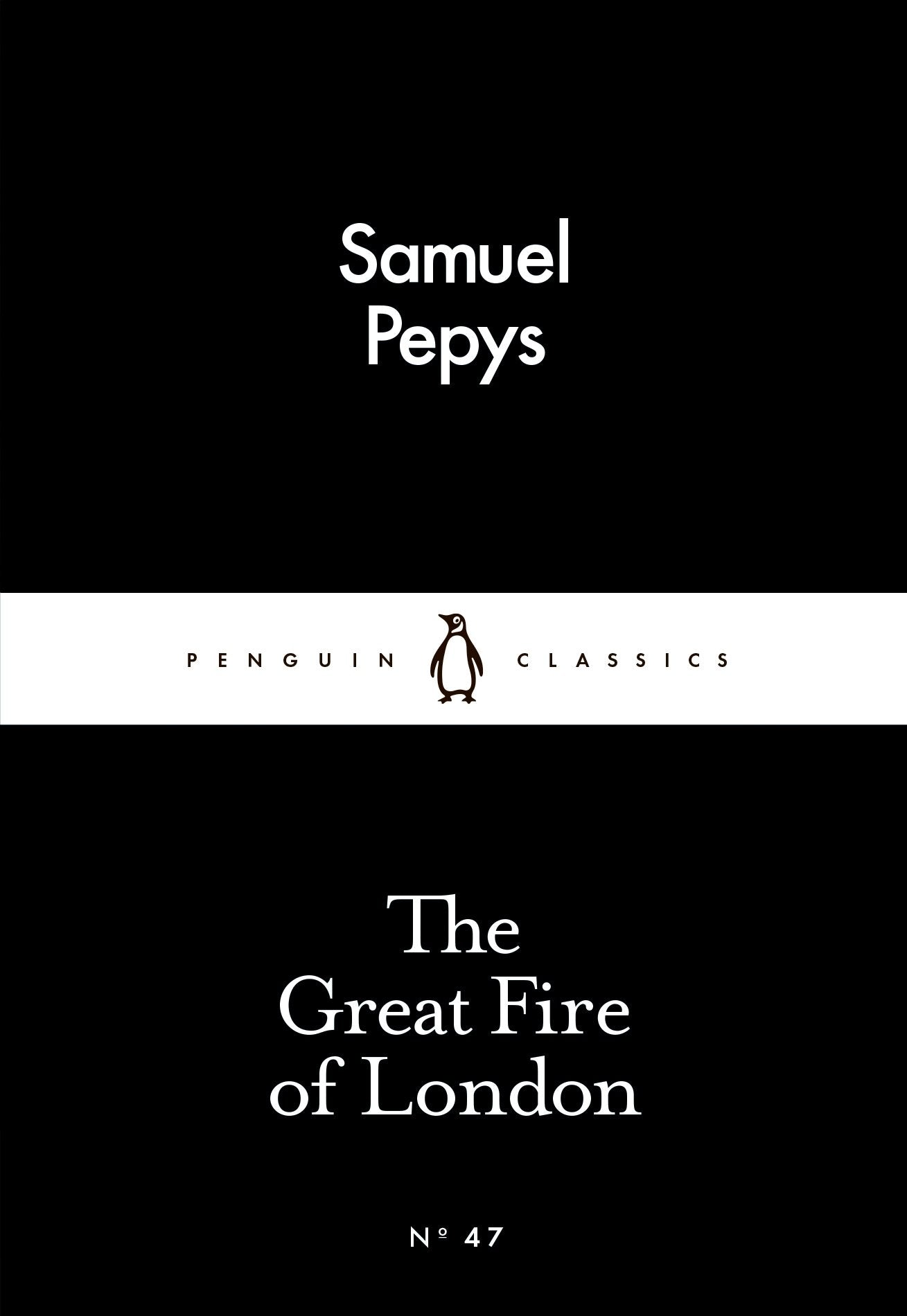 The Great Fire of London by Samuel Pepys