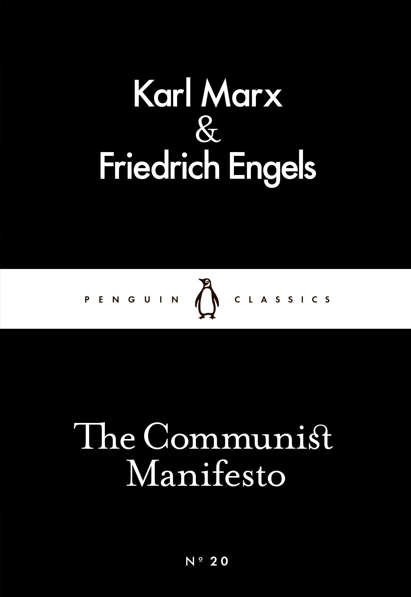 The Communist Manifesto by Karl Marx, Friedrich Engels