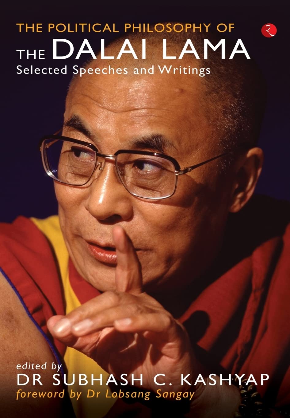 The Political Philosophy of the Dalai Lama Rupa Publications