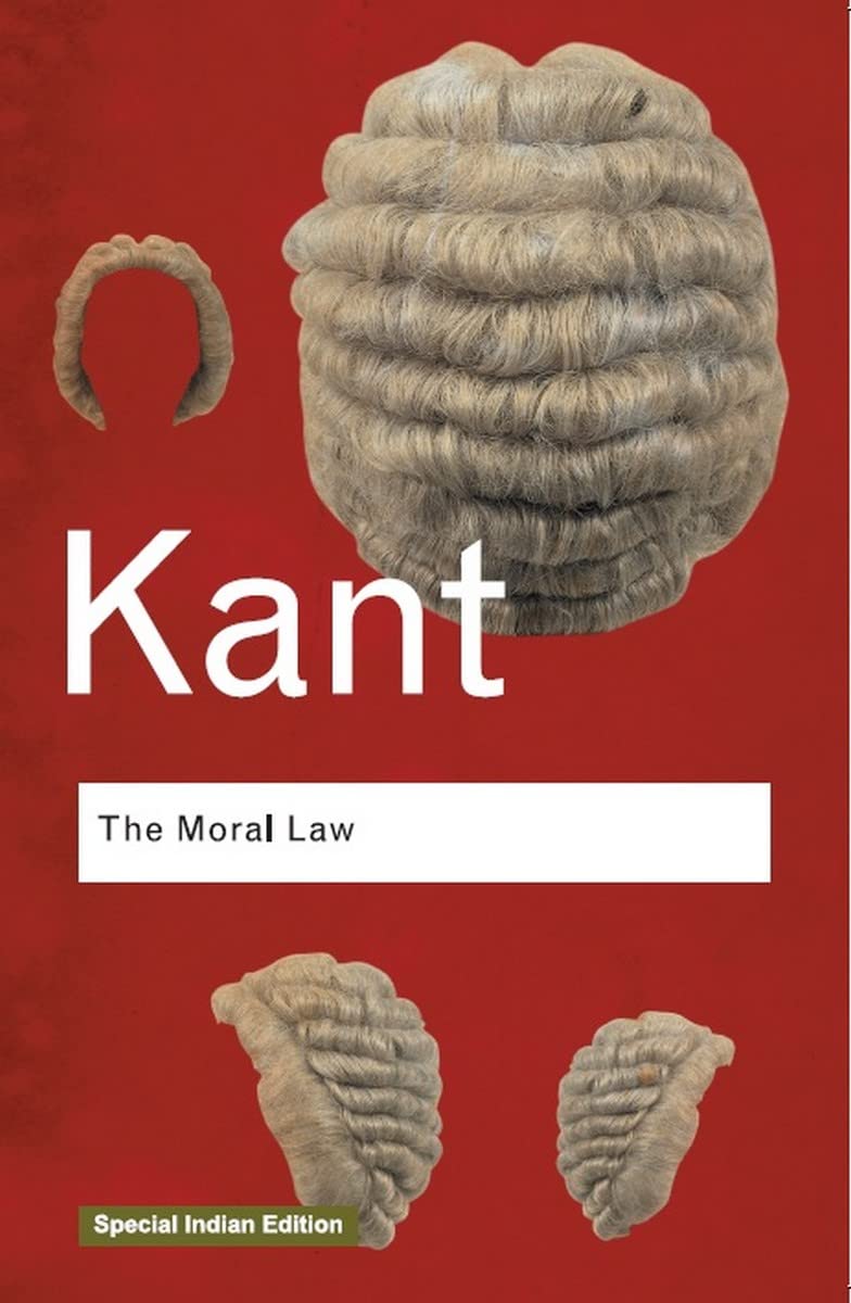 The Moral Law Routledge Classics