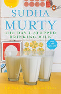 The Day I Stopped Drinking Milk: Life Lessons From Here And There - 9780143418658 - Book Cover