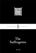 The Suffragettes Penguin Classics