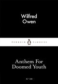 Anthem for Doomed Youth by Wilfred Owen