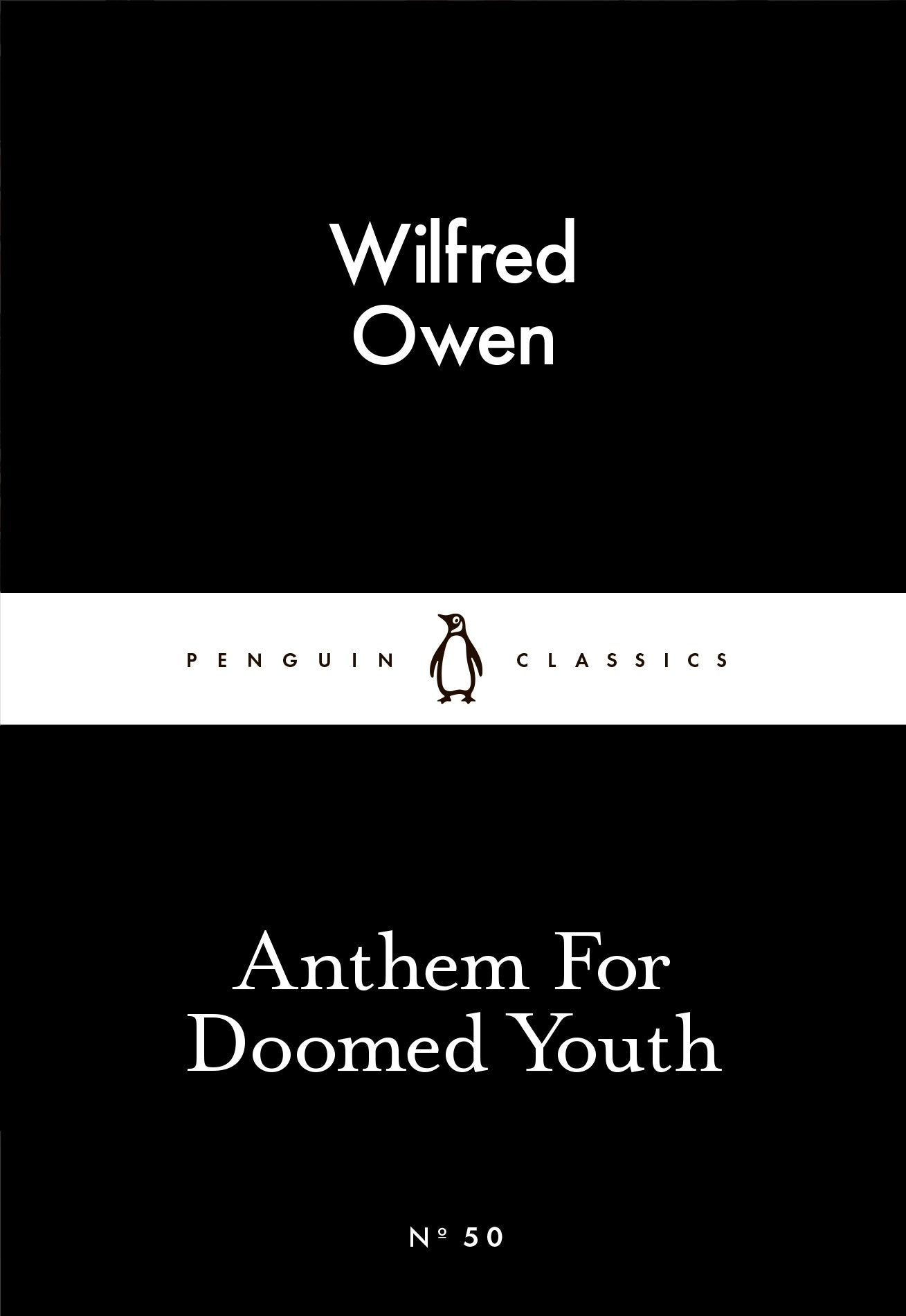 Anthem for Doomed Youth by Wilfred Owen