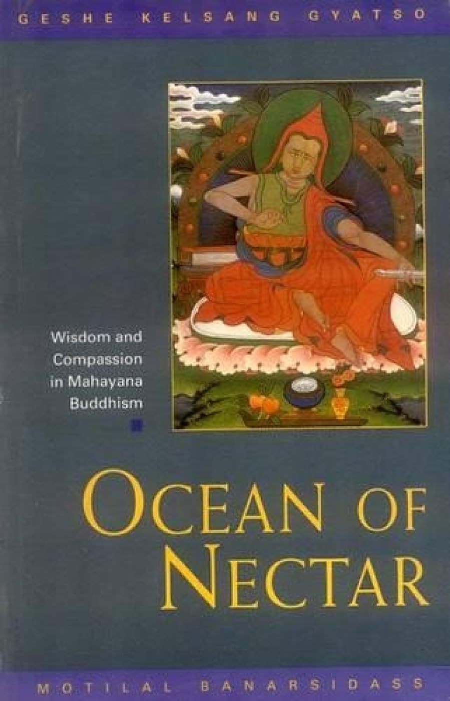 Ocean of Nectar by Geshe Kelsang Gyatso
