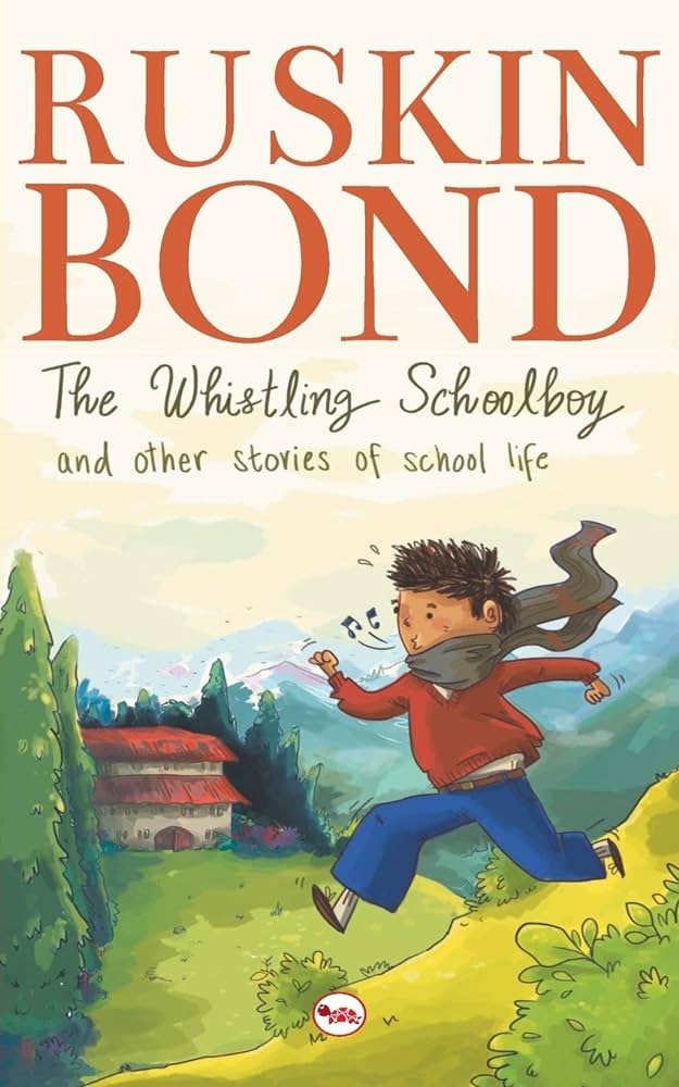 The Whistling Schoolboy and Other Stories of School Life BIBLIONEPAL