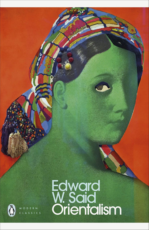 Orientalism by Edward W. Said
